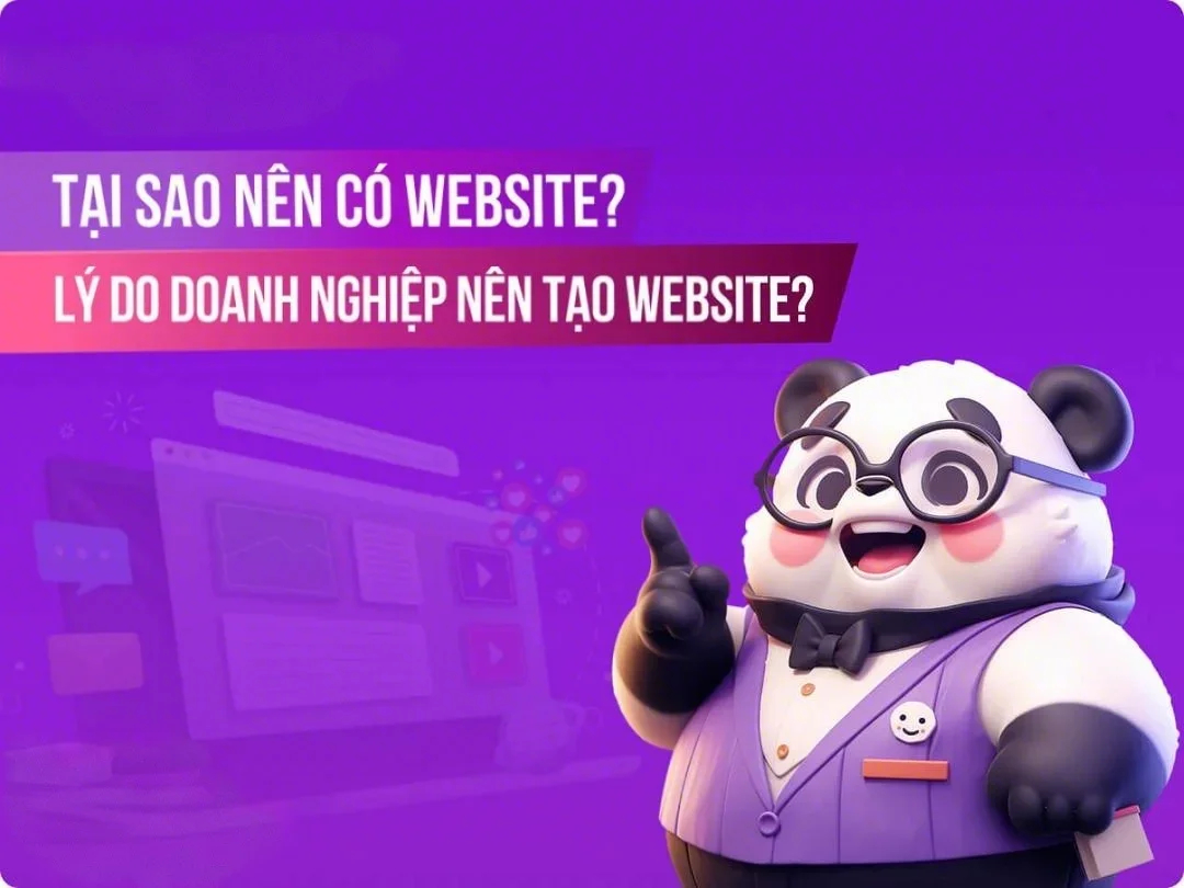 Vì sao website quan trọng? Lý do doanh nghiệp nên thiết kế website?